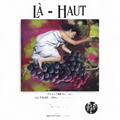 Bouteille de vin Là-Haut 2022 du domaine Vignerons de nature